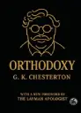 Orthodoxy: The Layman Apologist Edition